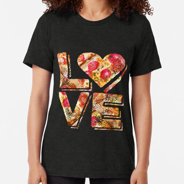I Love Heart Pizza Yummy Pepperoni Cheese Bread Tri-blend T-Shirt