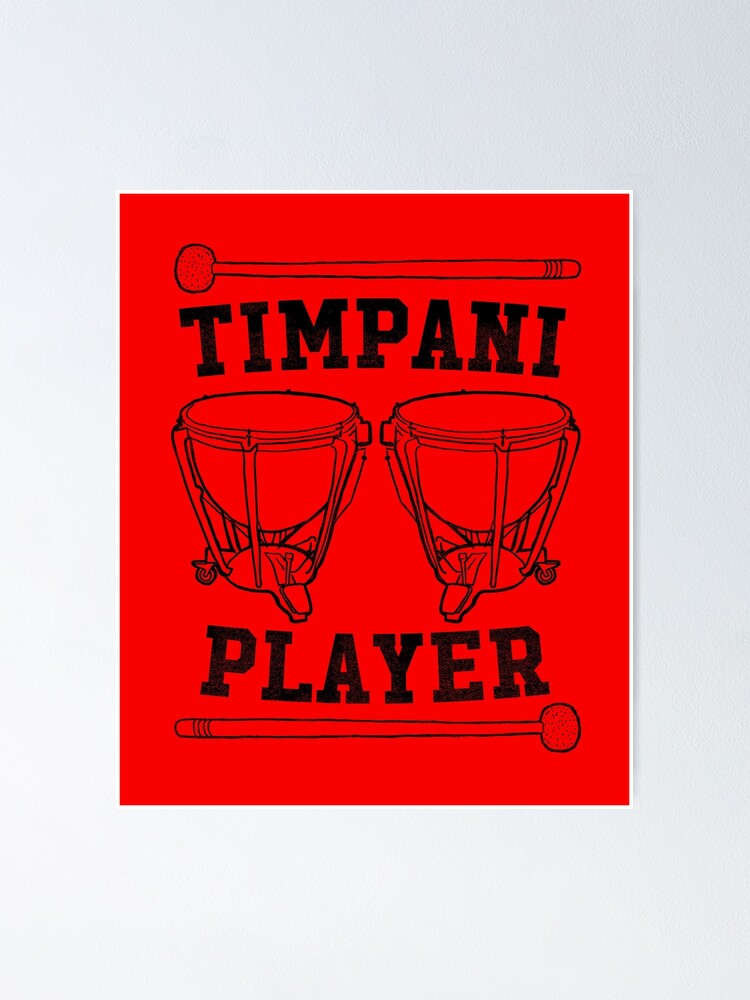 "Timpani Timpani Drum Player Musician" Poster for Sale by