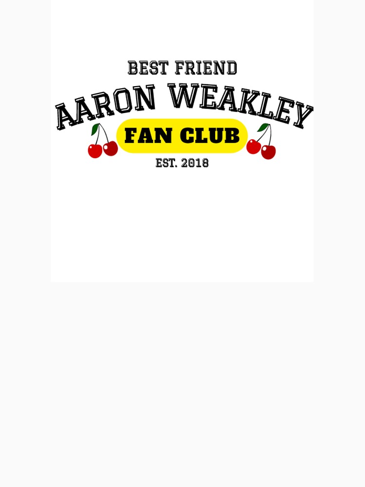 "Armchair Expert Best Friend Aaron Weakley Fan Club" Tshirt for Sale