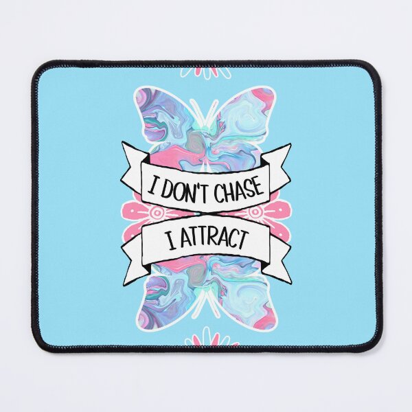 Item preview, I don't chase, I attract designed and sold by 4Gabrielle.