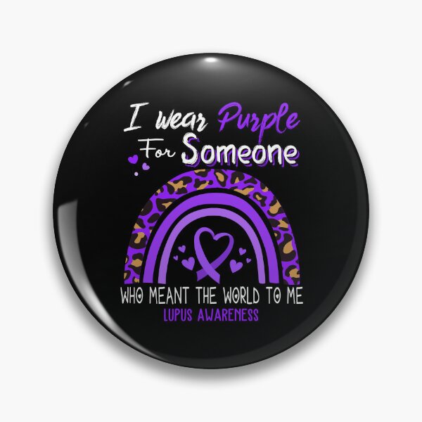 Item preview, Lupus Awareness I Wear Purple for Someone Who Meant The World To Me designed and sold by GennieShop.