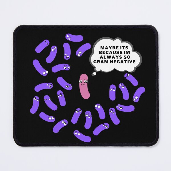 Item preview, Always so Gram Negative designed and sold by JStuartArt.