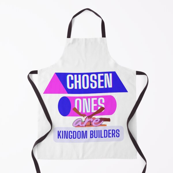 Item preview, Chosen ones are kingdom builders,white ( Temples Churches, Heaven) designed and sold by Mammanation.
