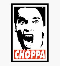 GET TO DA CHOPPA Photographic Print
