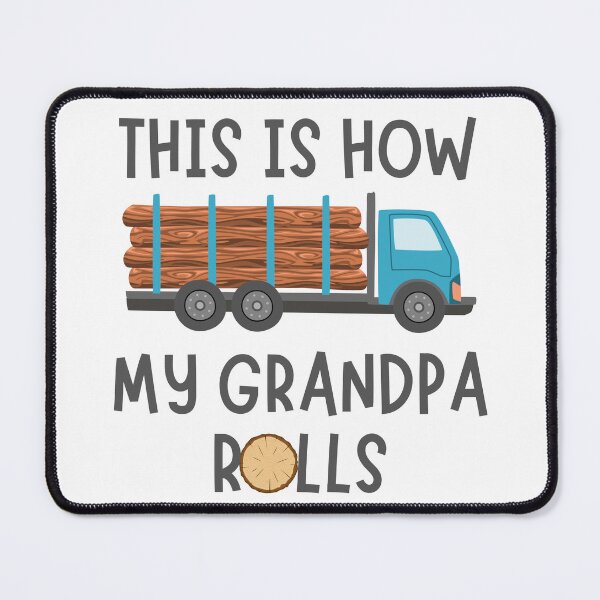 Item preview, Cute Logger Grandpa | This Is How My Grandpa Rolls | Fun Logging Baby designed and sold by DevlynnDesigns.