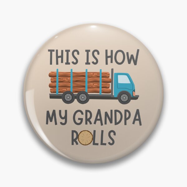 Item preview, Cute Logger Grandpa | This Is How My Grandpa Rolls | Fun Logging Baby designed and sold by DevlynnDesigns.