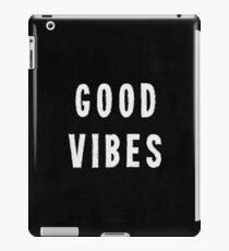 Grungy Distressed Ink Print Good Vibes | White on Black iPad Case/Skin
