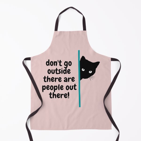 Item preview, Don't go outside there are people out there designed and sold by CaliforniaDi.