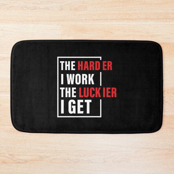 Item preview, The Harder I Work The Luckier I get, Hard work, Inspiration, Motivation, Work, Luck, Self Discipline,  designed and sold by Salmaniix.