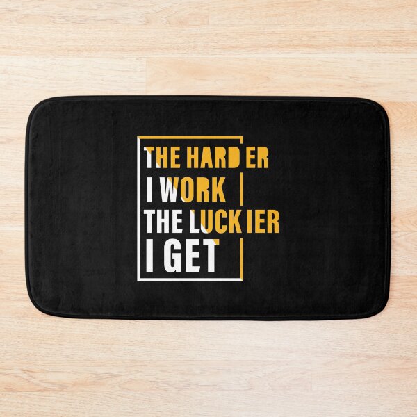 Item preview, The Harder I Work The Luckier I get, Hard work, Inspiration, Motivation, Work, Luck, Self Discipline,  designed and sold by Salmaniix.