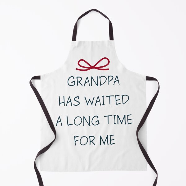 Item preview, Grandpa has waited a long time for me! designed and sold by Miri-amI.