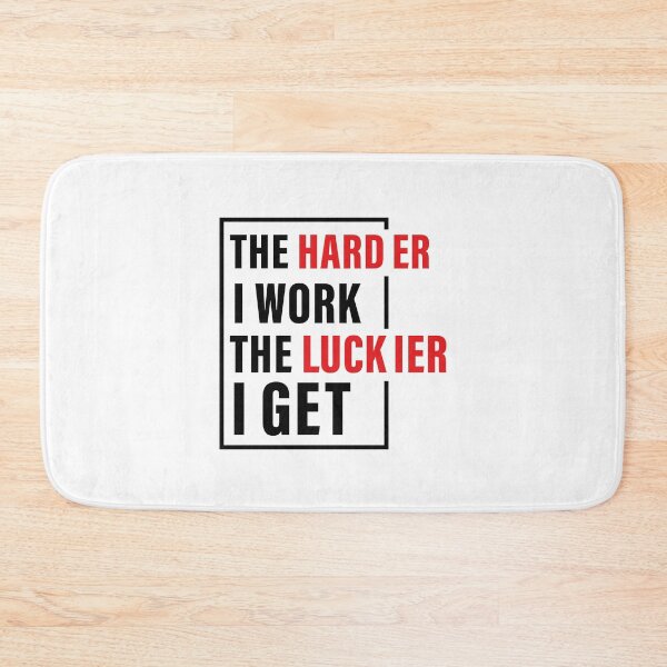 Item preview, The Harder I Work The Luckier I get, Hard work, Inspiration, Motivation, Work, Luck, Self Discipline,  designed and sold by Salmaniix.