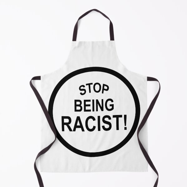 Item preview, Stop Being Racist! Men Women Anti Racism designed and sold by Big Twelve.