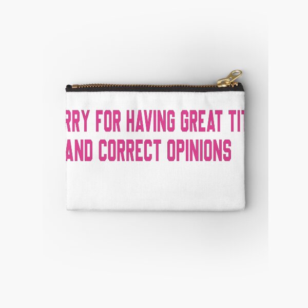 Item preview,  sorry for having great tits and correct opinions,funny  designed and sold by designreb.