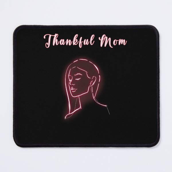 Item preview, Thankful Mom Neon Pink designed and sold by Zandrasart.
