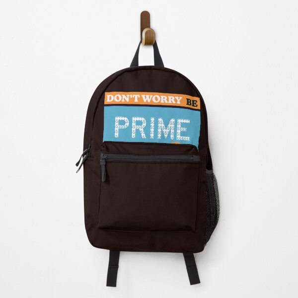 Item preview, DON'T WORRY BE PRIME designed and sold by Redwil1.