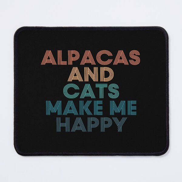Item preview, Alpacas And Cats Make Me Happy- Gift for Alpacas & Cats Fans designed and sold by kindxinn.