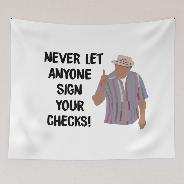 Item preview, Never Let Anyone Sign Your Checks designed and sold by calliew1217.