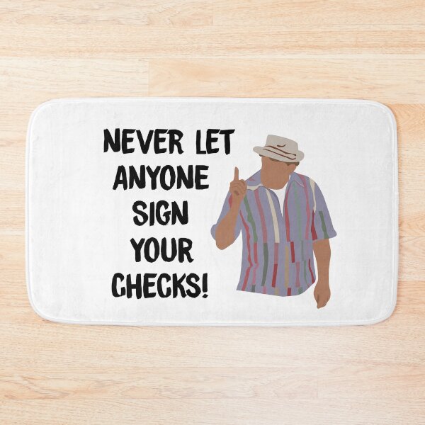 Item preview, Never Let Anyone Sign Your Checks designed and sold by calliew1217.