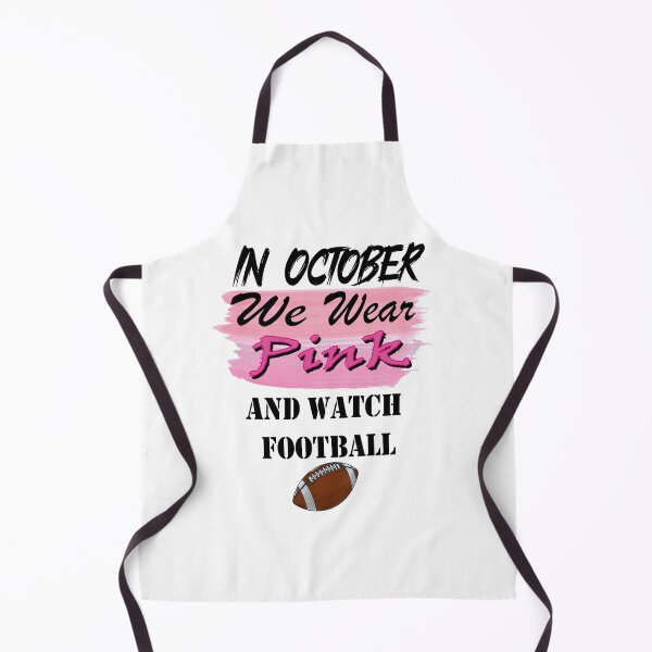 Item preview, in october we wear pink and watch football designed and sold by sminashop.