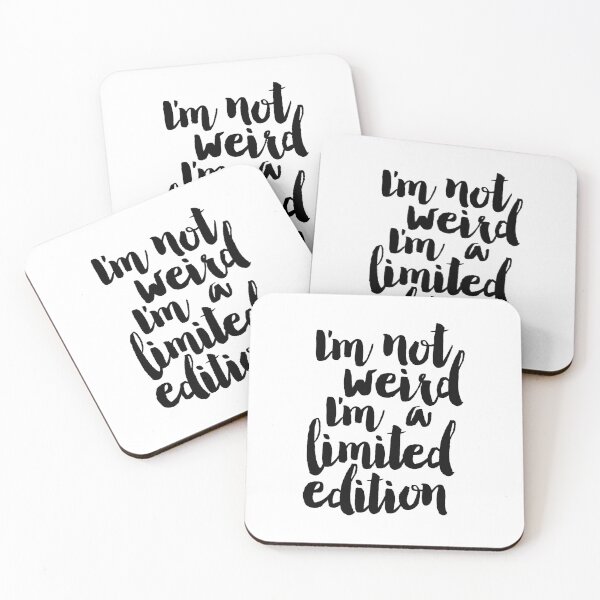 Item preview, I'm Not Weird I'm a Limited Edition designed and sold by MotivatedType.