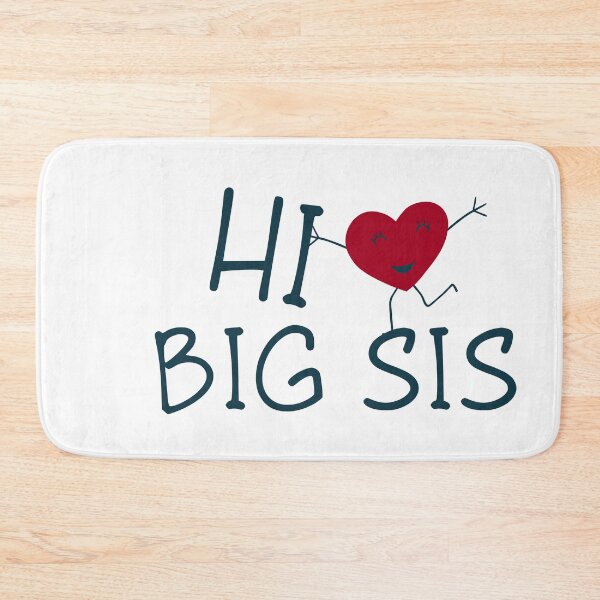 Item preview, Hi, Big Sis! designed and sold by Miri-amI.
