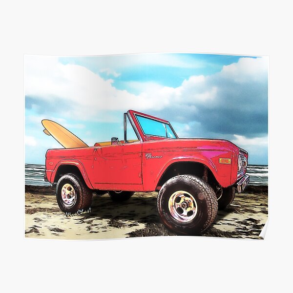 Surf Bronco Beyond the 4 Wheel Drive Only Sign Padre Island Poster