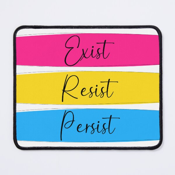 Item preview, Pan Pride Exist, Resist, Persist designed and sold by AmandaRoseArts.