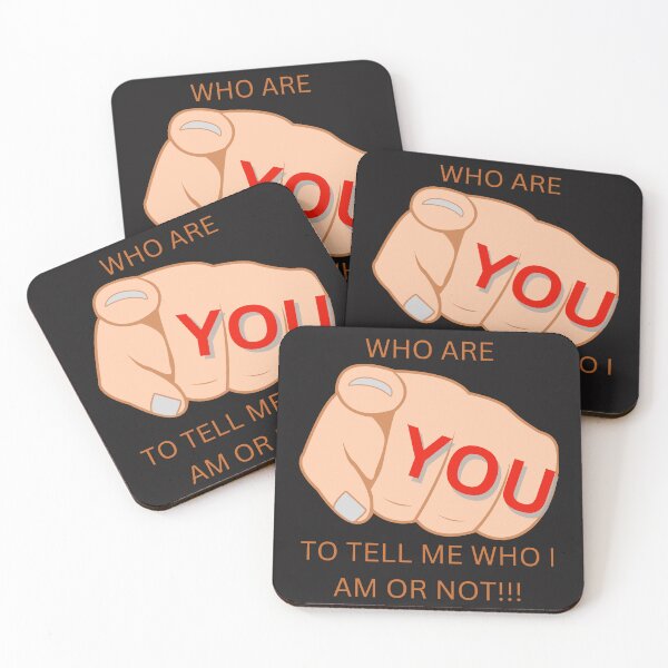 Item preview, WHO ARE YOU TO TELL ME WHO I AM OR NOT!!! BY SAGFABULOUS designed and sold by SagFabulous.