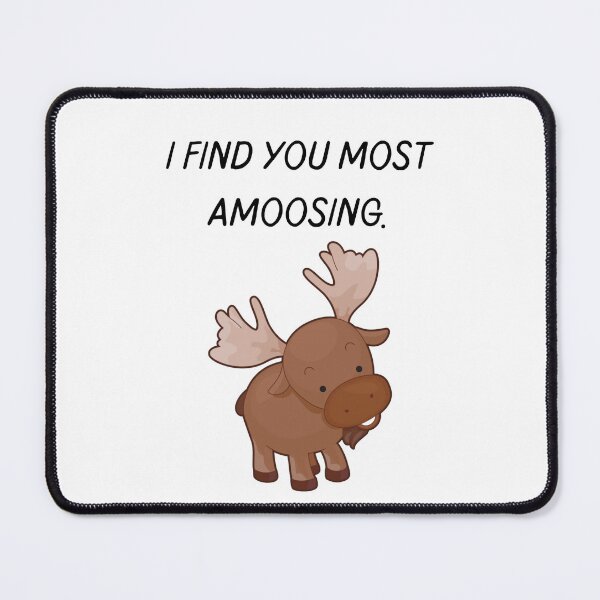 Item preview, Funny Silly Cute Animal Moose Animal Pun - Amoosing designed and sold by SundaySoup.