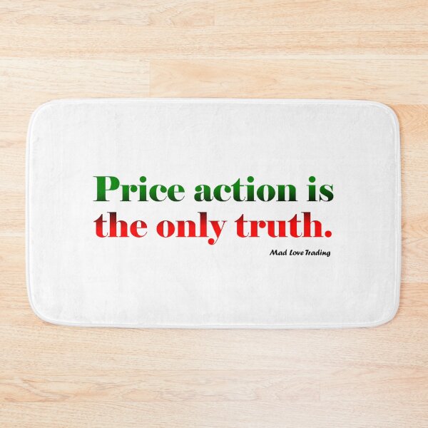 Item preview, Mad Love Trading – Price action is the only truth - T-Shirts, Stickers, Magnets, House – VisionsByKaren - VBK designed and sold by VisionsByKaren.
