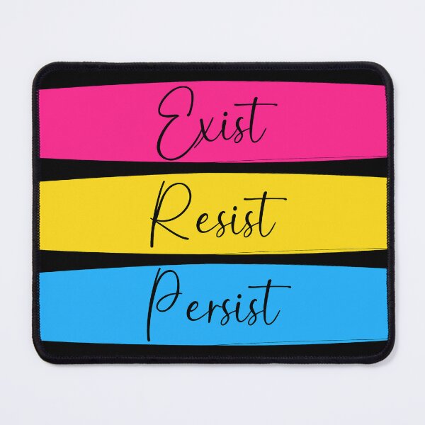 Item preview, Pan Pride Exist, Resist, Persist in Black designed and sold by AmandaRoseArts.