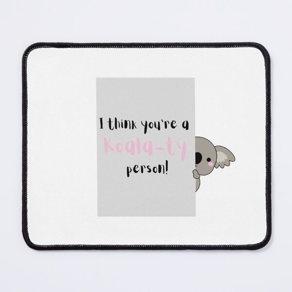 Item preview, Cute Koala Silly Funny Pun Australia Outback designed and sold by SundaySoup.