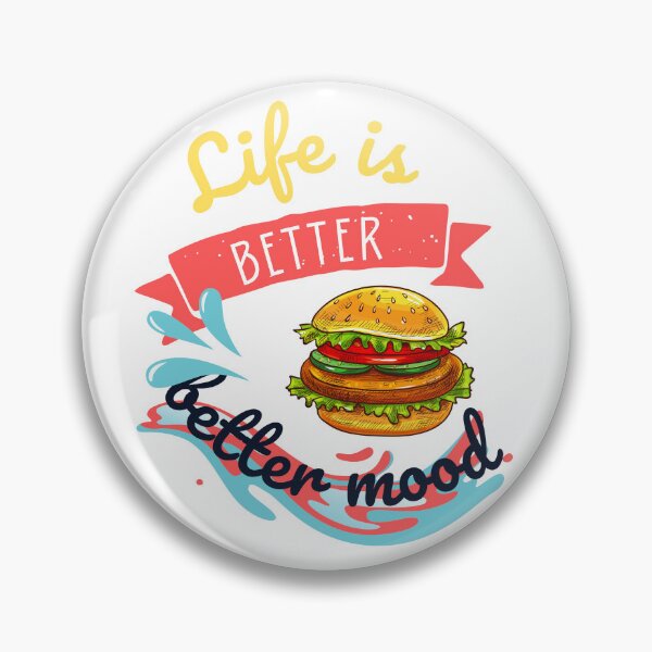 Item preview, life is  better food better mood burger designed and sold by hassendz.