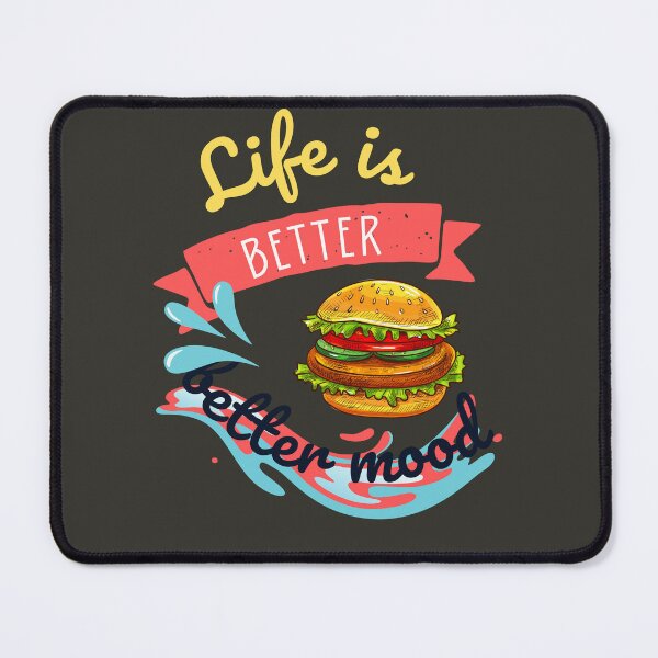 Item preview, life is  better food better mood burger designed and sold by hassendz.
