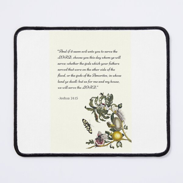 Item preview, "And if it seem evil unto you to serve the LORD, choose you this day whom ye will serve" caption on products. designed and sold by ACEGDesign.