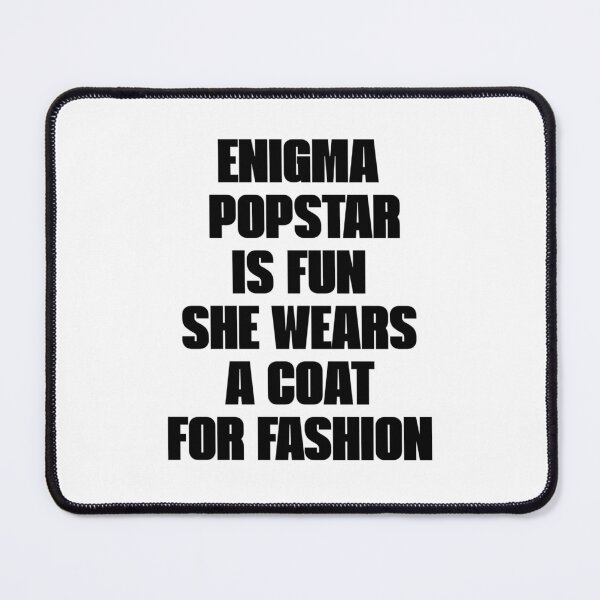 Item preview, Enigma Popstar is Fun Gaga designed and sold by AlertStore.