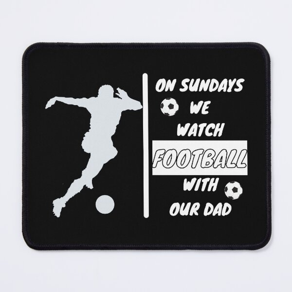 Item preview, Copy of Copy of Copy of On sundays we watch football with daddy designed and sold by NikkosDesigns.