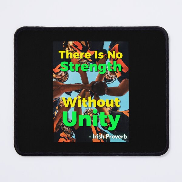 Item preview, Irish Proverb - There Is No Strength Without Unity designed and sold by IrishProverbs.