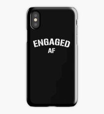 Engaged AF funny T-shirt iPhone Case/Skin
