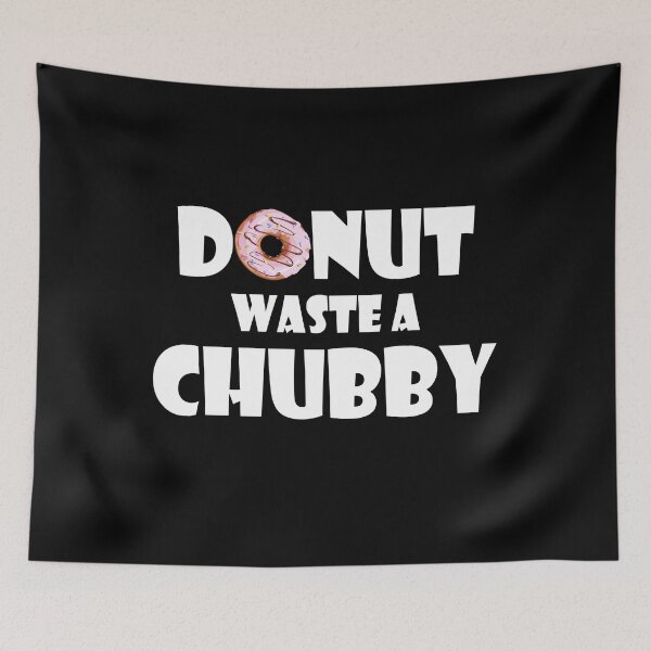 Item preview, Donut waste a chubby designed and sold by OttilieJacon.