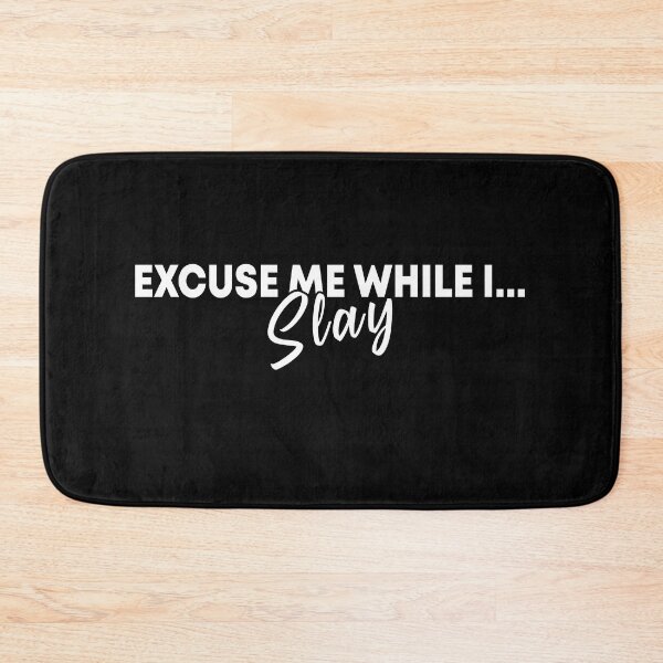 Item preview, Excuse me while I slay designed and sold by OttilieJacon.