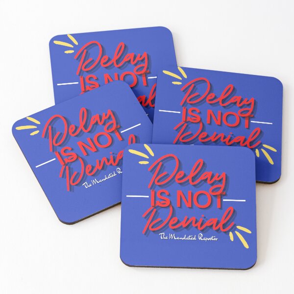 Item preview, Delay is Not Denial - Blue designed and sold by TheReporter1.