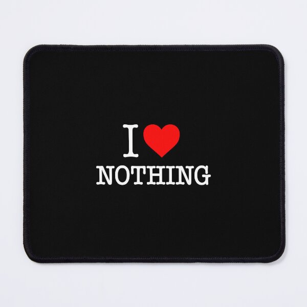 Item preview, I love nothing designed and sold by CatherineRC.
