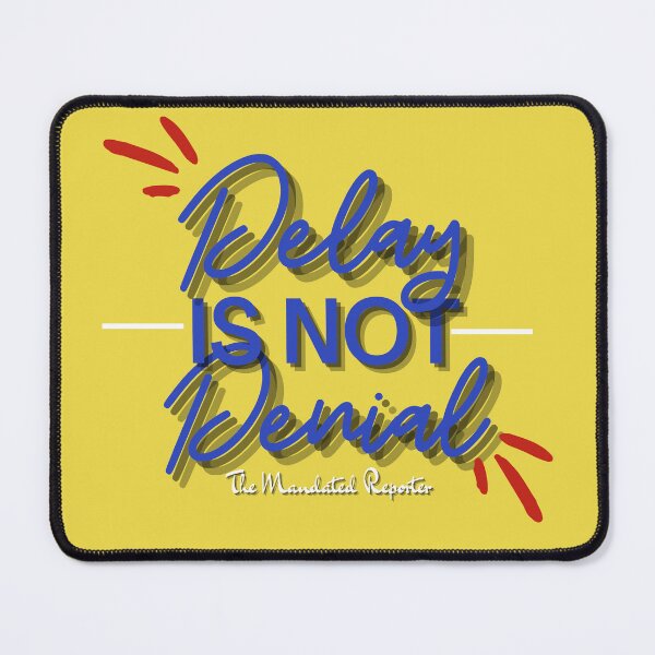 Item preview, Delay is Not Denial - Yellow designed and sold by TheReporter1.