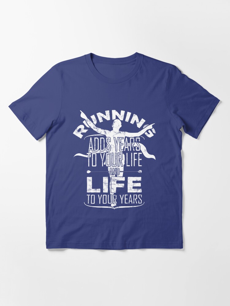 Alternate view of Running Adds Life To Your Years > I Love Running Essential T-Shirt