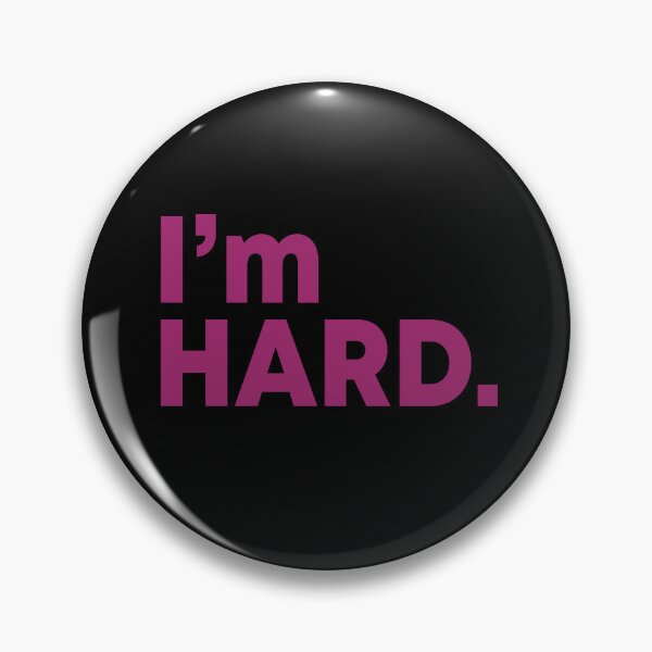 Item preview, I'm hard designed and sold by malvinabucky.