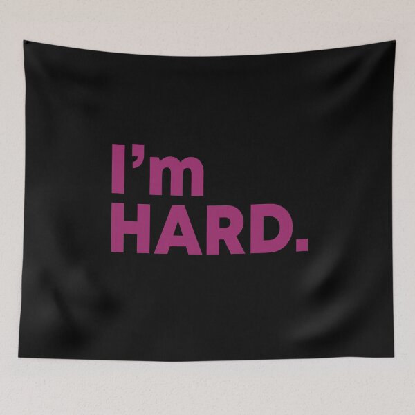Item preview, I'm hard designed and sold by malvinabucky.