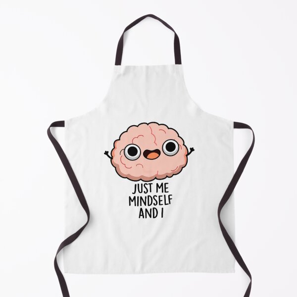 Item preview, Just Me Mindself And I Funny Brain Puns  designed and sold by punnybone.
