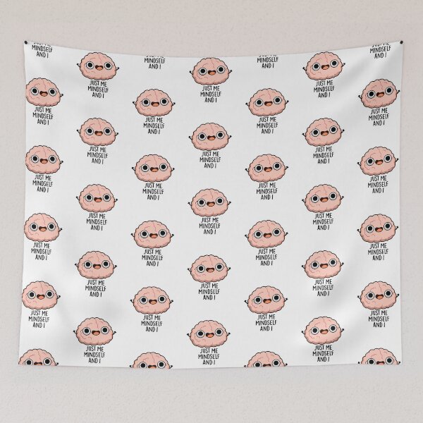 Item preview, Just Me Mindself And I Funny Brain Puns  designed and sold by punnybone.